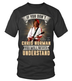 IF YOU DON'T LISTEN TO CHRIS NORMAN YOU WILL NEVER UNDERSTAND