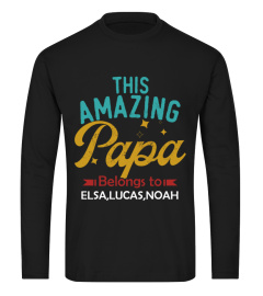 CUSTOM - THIS AMAZING PAPA BELONGS TO