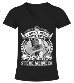 I DON'T NEED THERAPY I JUST NEED TO WATCH STEVE MCQUEEN