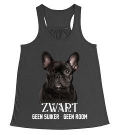 Franse Bulldog - ZWART GEEN SUIKER GEEN ROOM