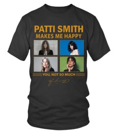 PATTI SMITH MAKES ME HAPPY