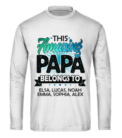 CUSTOM - THIS AMAZING PAPA BELONGS TO