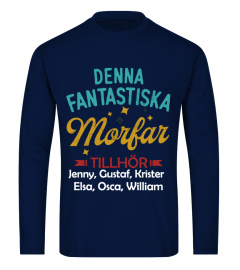 FANTASTISKA MORFAR TILLHOR ( NAMN )