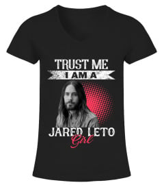 TRUST ME I AM A JARED LETO GIRL