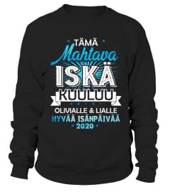 TÄMÄ MAHTAVA ISKÄ KUULUU ( NIMI )