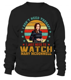 TO WATCH MARY MCDONNELL