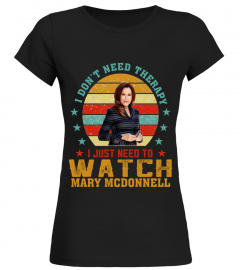 TO WATCH MARY MCDONNELL