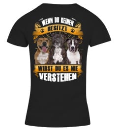 STAFFORDSHIRE BULL TERRIER - WENN DU KEINEN BESITZT