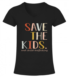 Save the kids end child trafficking Shirt