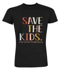 Save the kids end child trafficking Shirt