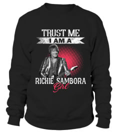 TRUST ME I AM A RICHIE SAMBORA GIRL