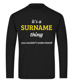 It's a Name Thing You wouldn't Understand - Customizable