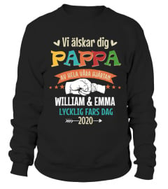 VI ÄLSKAR DIG PAPPA AV HELA VÅRA HJÄRTAN ( NAMN )