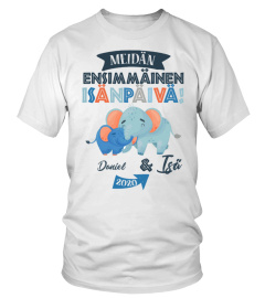 MEIDÄN ENSIMMÄINEN ISÄNPÄIVÄ!