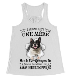 BULLDOG FRANÇAIS 01  - TOUTE FEMME PEUT ÊTRE UNE MÈRE