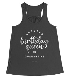 October Birthday Queen in Quarantine Social Distance