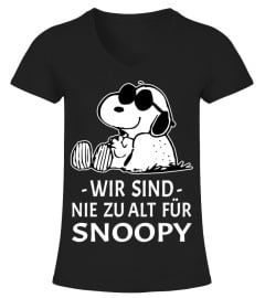 WIR SIND NIE ZU ALT FUR SNOOPY