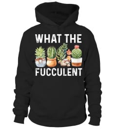 What The Fucculent Funny Cactus Succulent