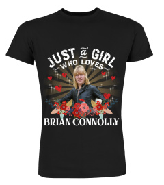 JUST A GIRL WHO LOVES BRIAN CONNOLLY