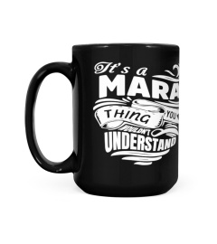 MARA It's A Things You Wouldn't Understand