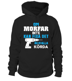 MORFAR INTE KAN FIXA