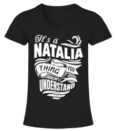NATALIA It's A Things You Wouldn't Understand