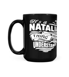 NATALIA It's A Things You Wouldn't Understand