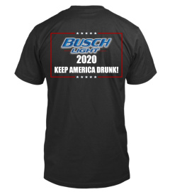 Busch Light - Keep American Drunk!