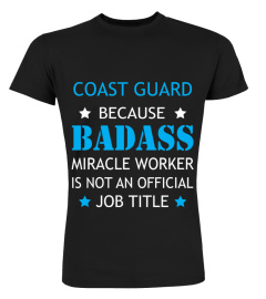 Coast Guard Badass Funny T-shirt