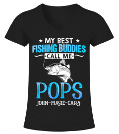 CUSTOM - MY BEST FISHING BUDDIES CALL ME POPS