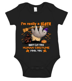 I Am Really A Sloth - Halloween Sloth Costume