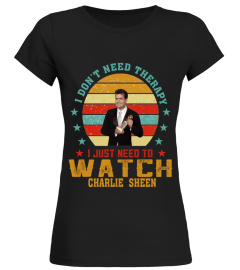 TO WATCH CHARLIE SHEEN