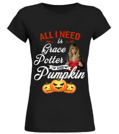 ALL I NEED IS GRACE POTTER AND PUMPKIN