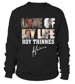 LOVE OF MY LIFE - ROY THINNES