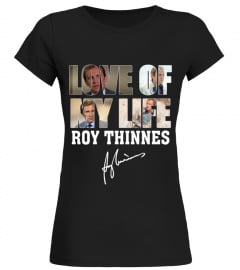 LOVE OF MY LIFE - ROY THINNES