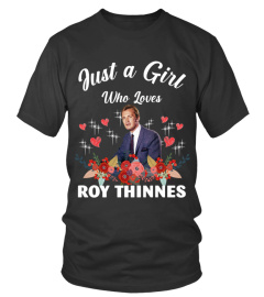 GIRL WHO LOVES ROY THINNES