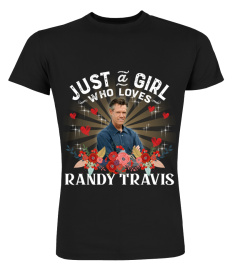 JUST A GIRL WHO LOVES RANDY TRAVIS