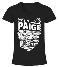 PAIGE It's A Things You Wouldn't Understand