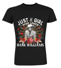 JUST A GIRL WHO LOVES HANK WILLIAMS