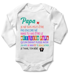 JE NE SUIS PEUT ÊTRE PAS ENCORE NÉ MAIS TU VAS ÊTRE LE MEILLEUR PAPA