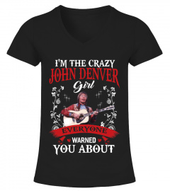 I'M THE CRAZY JOHN DENVER GIRL