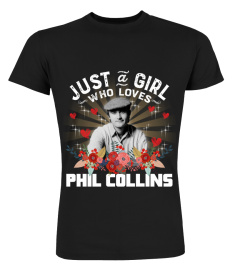 JUST A GIRL WHO LOVES PHIL COLLINS