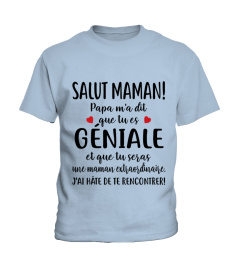 SALUT MAMAN PAPA M'A DIT QUE TU ES