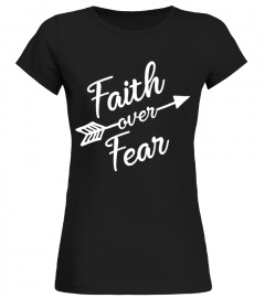 Faith Over Fear Mens T-Shirt Spiritual Shirt, Christian Shirt