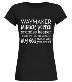 Christian t shirt Way Maker Miracle Worker Promise Keeper t shirt