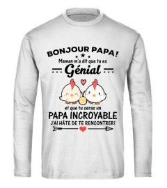 Bonjour papa