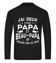 J'AI DEUX TITRES PAPA ET BEAU PAPA