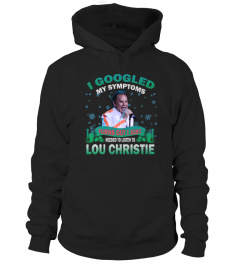 NEEDED TO LISTEN TO LOU CHRISTIE
