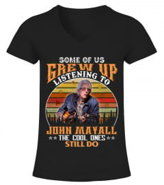 SOME OF US GREW UP LISTENING TO JOHN MAYALL