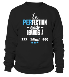 La perfection existe demandez à Mimi - Edition Limitée